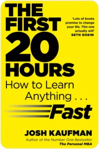 The First 20 Hours (how to learn anything fast)