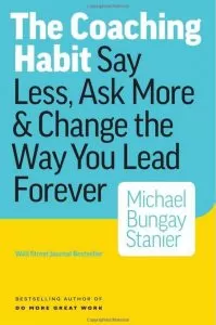 The Coaching Habit